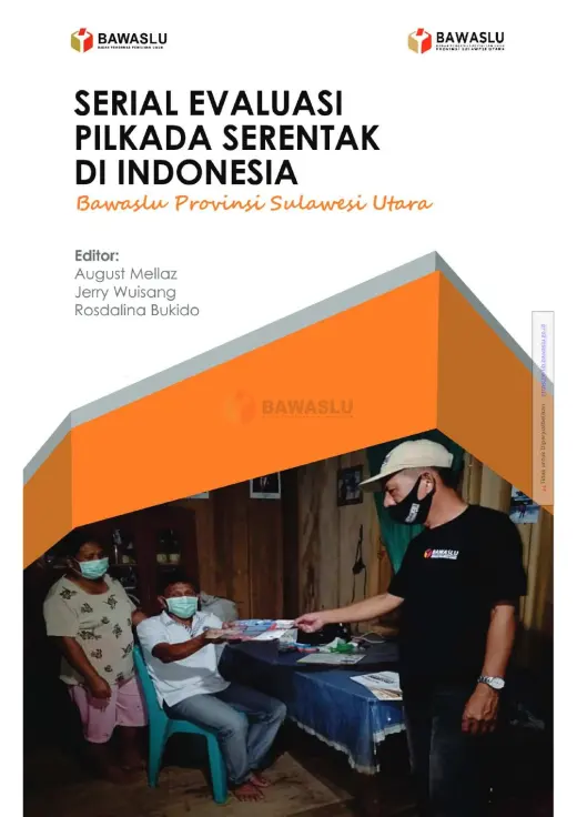 Sampul Serial Evaluasi Pilkada Serentak di Indonesia: Bawaslu Provinsi Sulawesi Utara