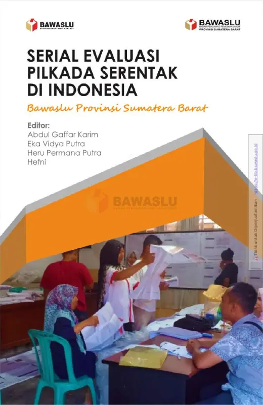 Sampul Serial Evaluasi Pilkada Serentak di Indonesia: Bawaslu Provinsi Sumatera Barat
