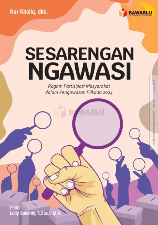 Sampul Sesarengan Ngawasi: Ragam Partisipasi Masyarakat dalam Pengawasan Pilkada 2024