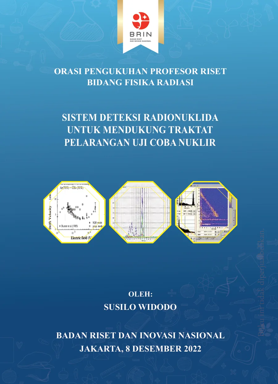 Sampul Sistem Deteksi Radionuklida untuk Mendukung Traktat Pelarangan Uji Coba Nuklir
