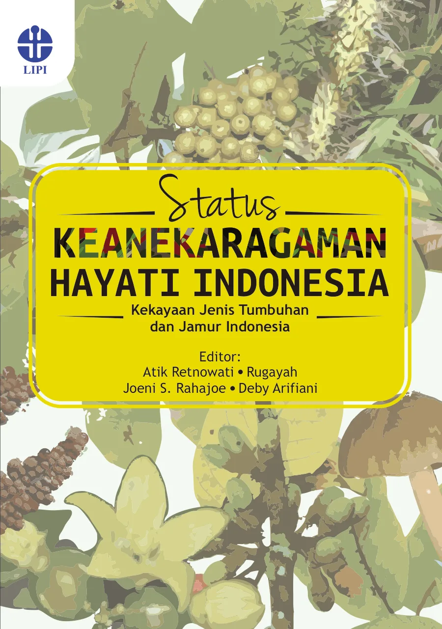 Sampul buku Status Keanekaragaman Hayati Indonesia: Kekayaan Jenis Tumbuhan dan Jamur Indonesia