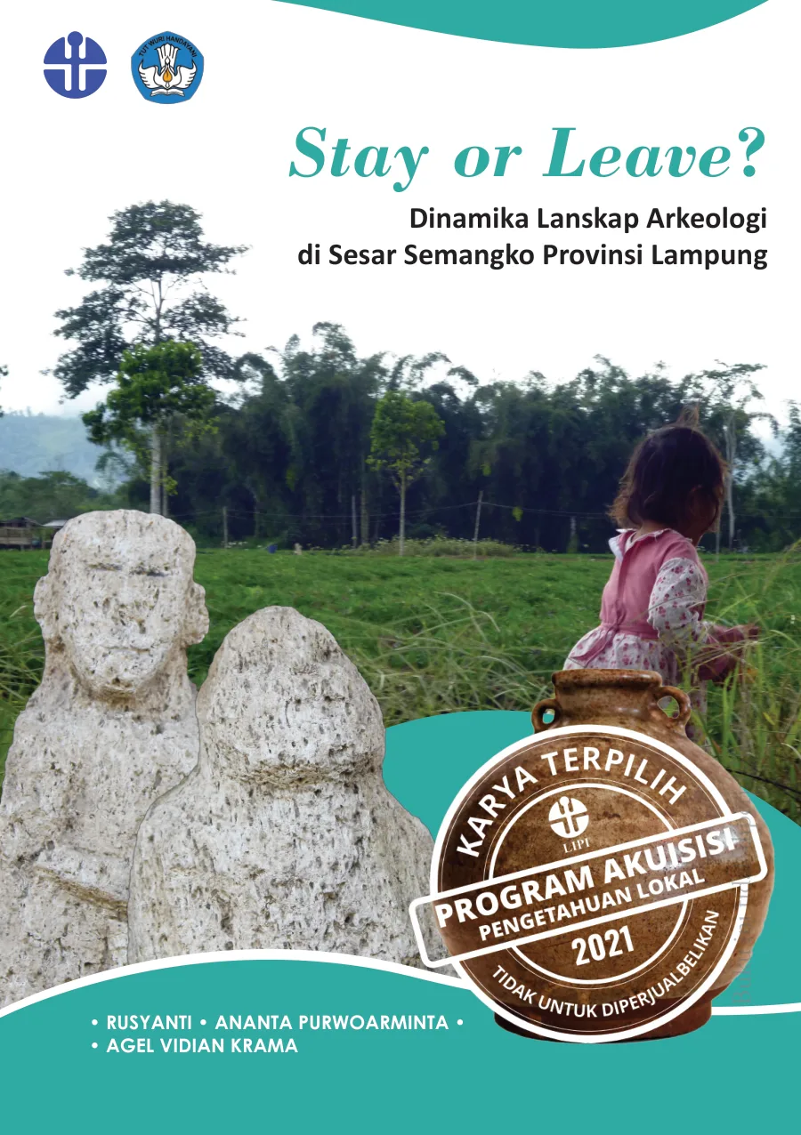 Sampul buku Stay or Leave? Dinamika Lanskap Arkeologi di Sesar Semangko Provinsi Lampung