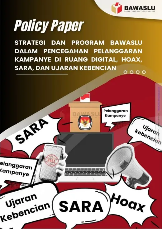 Sampul Strategi dan Program Bawaslu dalam Pencegahan Pelanggaran Kampanye di Ruang Digital, Hoax, SARA, dan Ujaran Kebencian