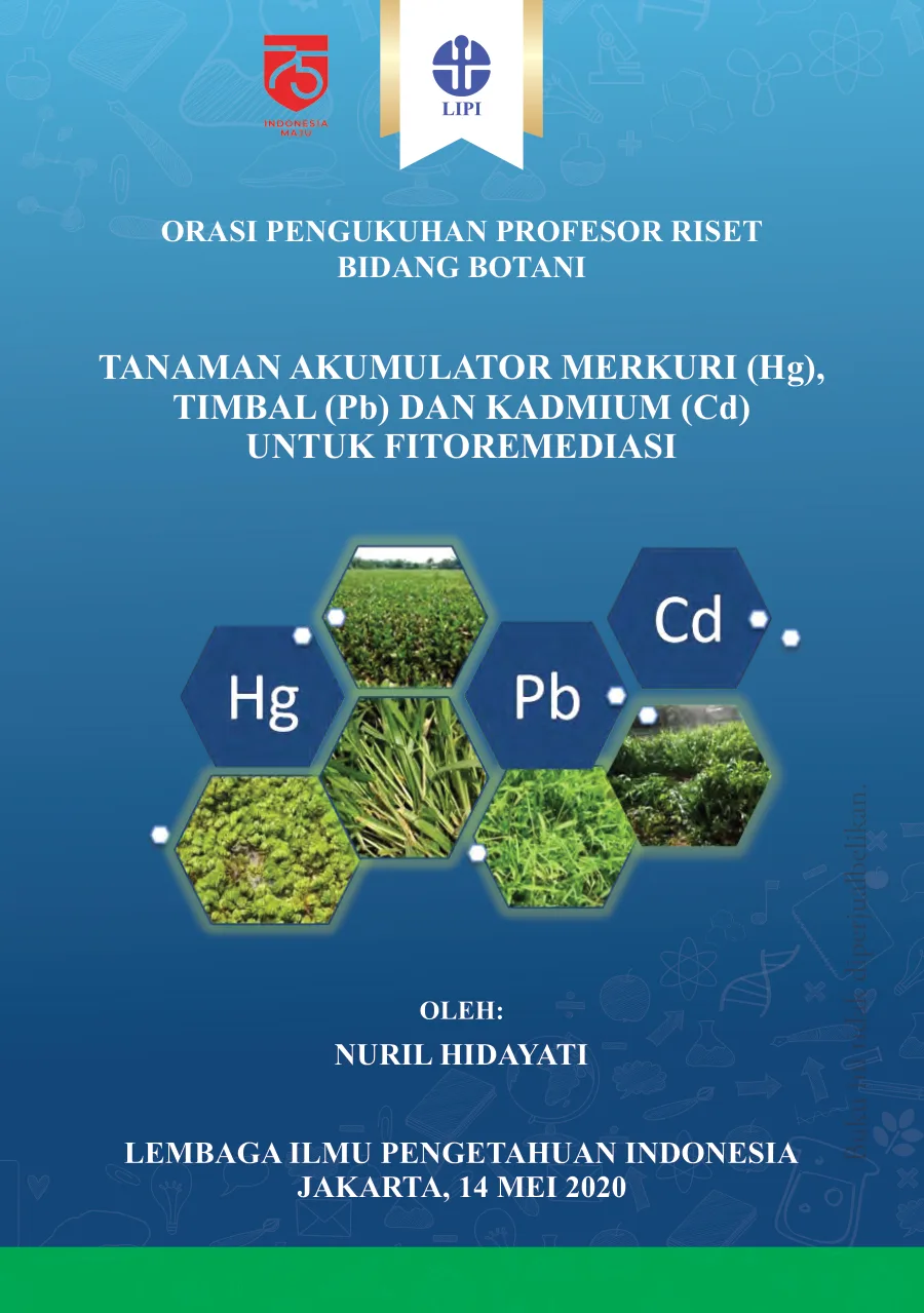 Sampul Tanaman Akumulator Merkuri (Hg), Timbal (Pb), dan Kadmium (Cd) untuk Fitoremediasi