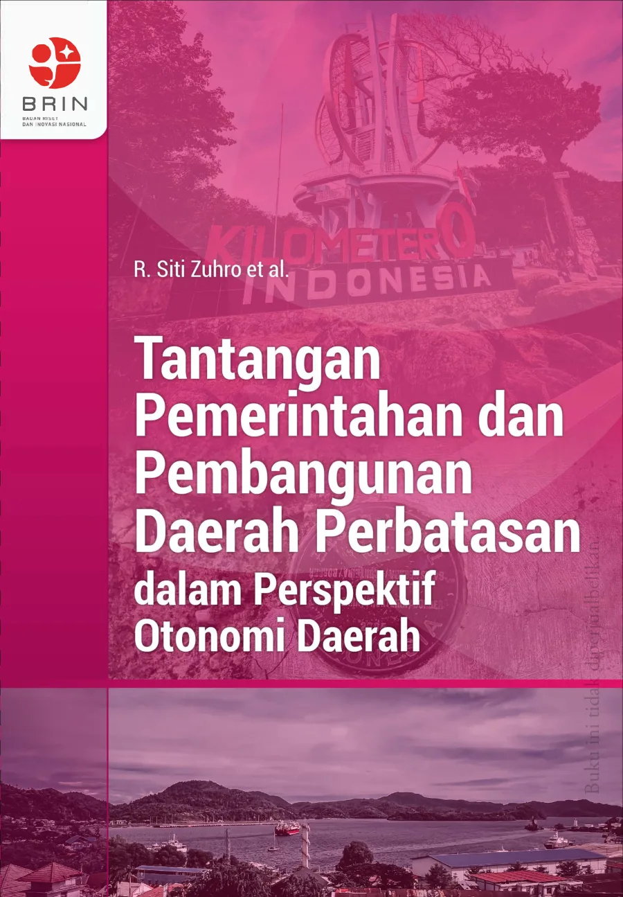 Sampul Tantangan Pemerintahan dan Pembangunan Daerah Perbatasan dalam Perspektif Otonomi Daerah