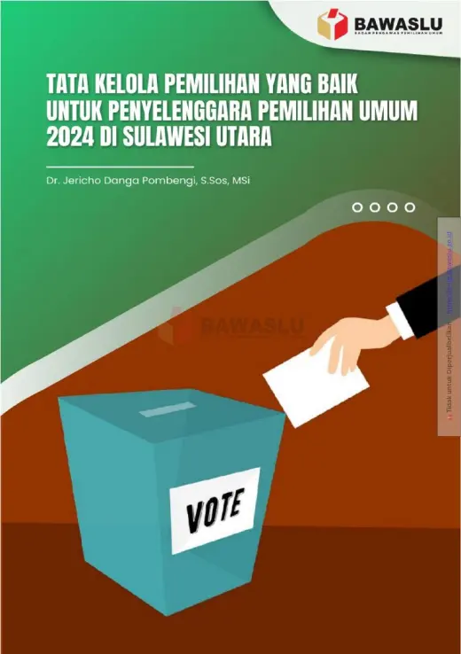 Sampul Tata Kelola Pemilihan yang Baik Untuk Penyelenggara Pemilihan Umum 2024 di Provinsi Sulawesi Utara