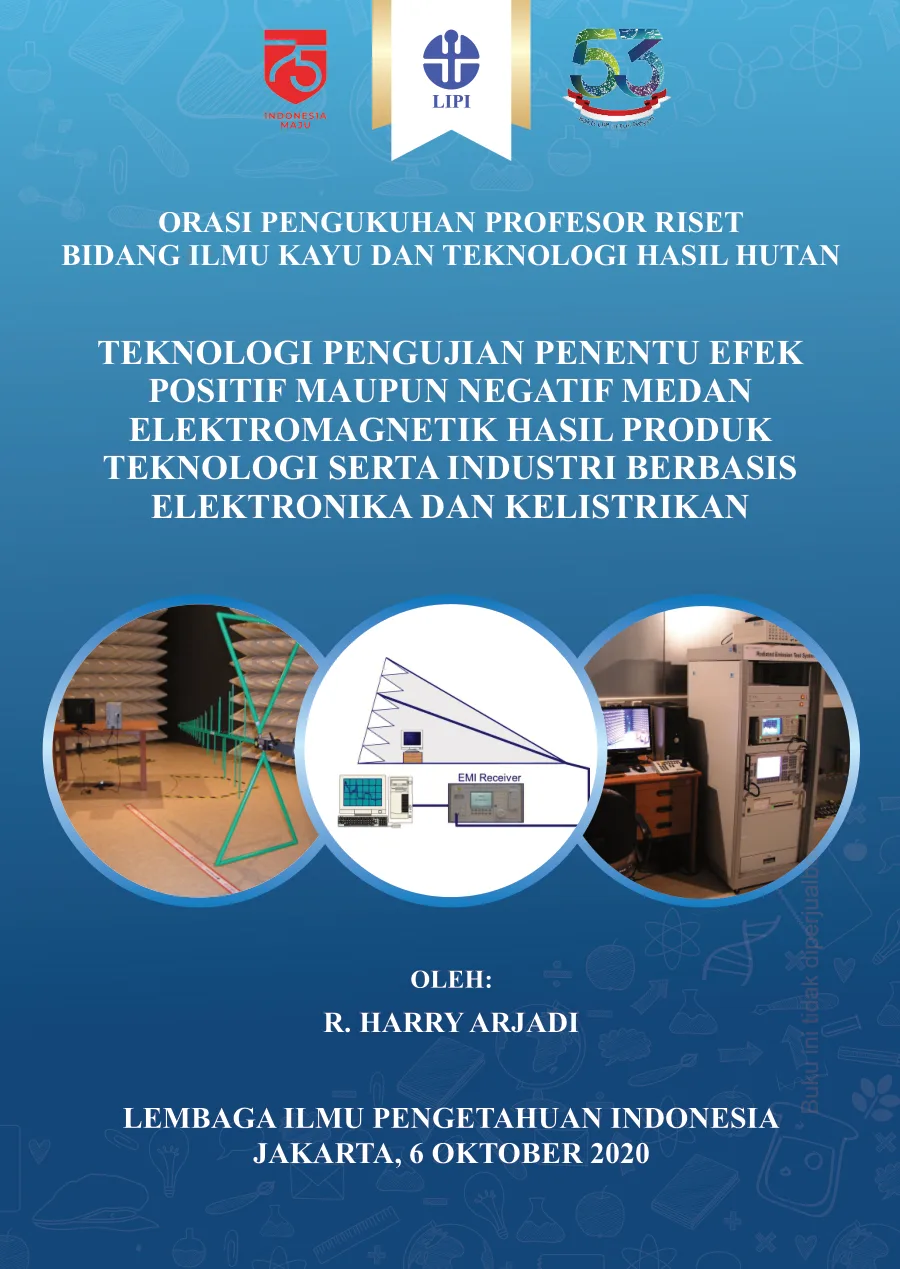 Sampul Teknologi Pengujian Penentu Efek Positif Maupun Negatif Medan Elektromagnetik Hasil Produk Teknologi serta Industri Berbasis Elektronika dan Kelistrikan