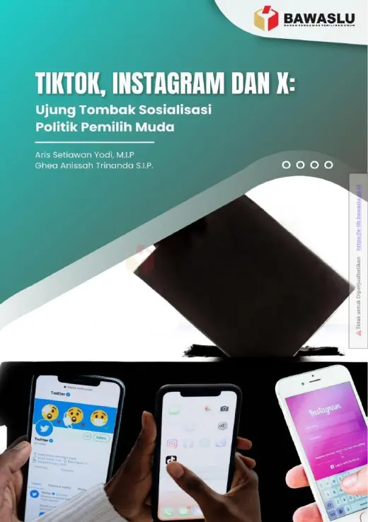 Sampul Tiktok, Instagram dan X: Ujung Tombak Sosialisasi Politik Pemilih Muda